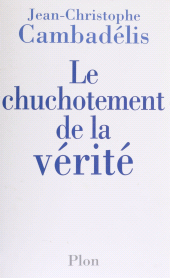 E-book, Le Chuchotement de la vérité, Plon (réédition numérique FeniXX)