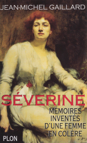 E-book, Séverine : Mémoires inventés d'une femme en colère, Plon (réédition numérique FeniXX)