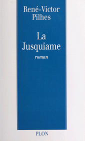 E-book, La Jusquiame, Plon (réédition numérique FeniXX)