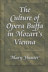 eBook, The Culture of Opera Buffa in Mozart's Vienna : A Poetics of Entertainment, Princeton University Press