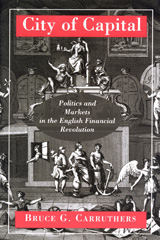 E-book, City of Capital : Politics and Markets in the English Financial Revolution, Carruthers, Bruce G., Princeton University Press