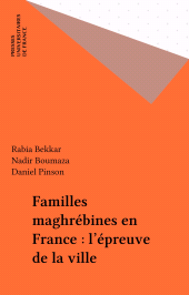 E-book, Familles maghrébines en France : l'épreuve de la ville, Presses universitaires de France (réédition numérique FeniXX)