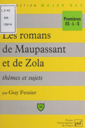 E-book, Les romans de Maupassant et de Zola : Thèmes et sujets, Presses universitaires de France (réédition numérique FeniXX)