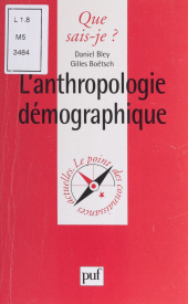 E-book, L'Anthropologie démographique, Presses universitaires de France (réédition numérique FeniXX)