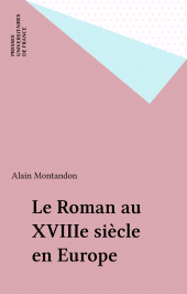 E-book, Le Roman au XVIIIe siècle en Europe, Presses universitaires de France (réédition numérique FeniXX)