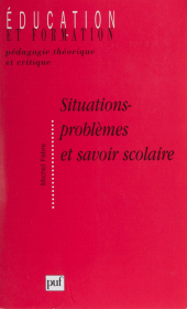 eBook, Situations-problèmes et savoir scolaire, Presses universitaires de France (réédition numérique FeniXX)
