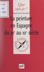 eBook, La peinture en Espagne du XVe au XXe siècle, Presses universitaires de France (réédition numérique FeniXX)