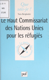 E-book, Le Haut commissariat des Nations Unies pour les réfugiés, Presses universitaires de France (réédition numérique FeniXX)