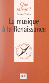 E-book, La musique à la Renaissance, Presses universitaires de France (réédition numérique FeniXX)