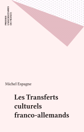 E-book, Les Transferts culturels franco-allemands, Presses universitaires de France (réédition numérique FeniXX)