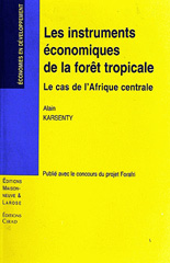 E-book, Les instruments économiques de la forêt tropicale : Le cas de l'Afrique centrale, Cirad