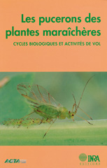 E-book, Les pucerons des plantes maraîchères : Cycles biologiques et activités de vol, Inra