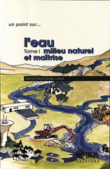 E-book, L'eau : Milieu naturel et maîtrise, Éditions Quae