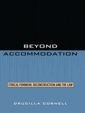 E-book, Beyond Accommodation : Ethical Feminism, Deconstruction, and the Law, Rowman & Littlefield