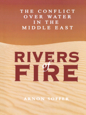 E-book, Rivers of Fire : The Conflict over Water in the Middle East, Rowman & Littlefield