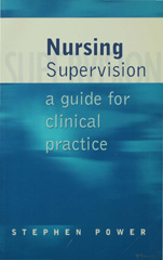 eBook, Nursing Supervision : A Guide for Clinical Practice, Sage