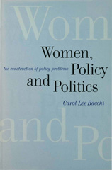 E-book, Women, Policy and Politics : The Construction of Policy Problems, Bacchi, Carol Lee., Sage