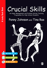 eBook, Crucial Skills : An Anger Management and Problem Solving Teaching Programme for High School Students, Johnson, Penny, SAGE Publications Ltd