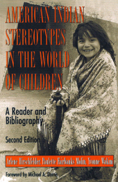 E-book, American Indian Stereotypes in the World of Children : A Reader and Bibliography, Scarecrow Press
