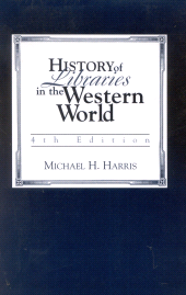 E-book, History of Libraries of the Western World, Scarecrow Press