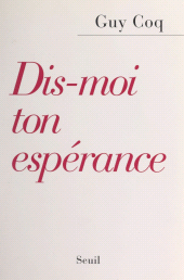 E-book, Dis-moi ton espérance, Seuil (réédition numérique FeniXX)