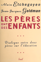 E-book, Les pères ont des enfants : Dialogue entre deux pères sur l'éducation, Seuil (réédition numérique FeniXX)