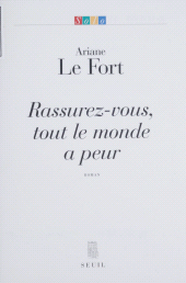 E-book, Rassurez-vous, tout le monde a peur, Seuil (réédition numérique FeniXX)