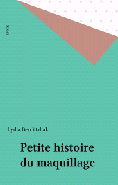 E-book, Petite histoire du maquillage, Stock (réédition numérique FeniXX)