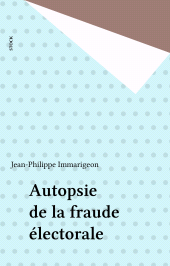 E-book, Autopsie de la fraude électorale, Stock (réédition numérique FeniXX)