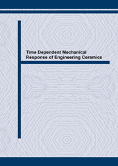 E-book, Time Dependent Mechanical Response of Engineering Ceramics, Trans Tech Publications Ltd