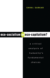 eBook, Eco-Socialism or Eco-Capitalism? : A Critical Analysis of Humanity's Fundamental Choices, Zed Books