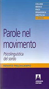 E-book, Parole nel movimento : psicolinguistica del sordo, Pigliacampo, Renato, Armando