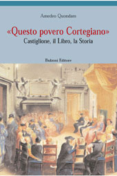 E-book, Questo povero Cortegiano : Castiglione, il libro, la storia, Quondam, Amedeo, Bulzoni