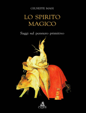 eBook, Lo spirito magico : saggi sul pensiero primitivo, Masi, Giuseppe, CLUEB