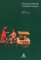 eBook, Itinerari medievali e identità europea : atti del Congresso internazionale : Parma, 27-28 febbraio 1998, CLUEB