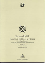 eBook, Roberto Ruffilli : l'uomo, il politico, la vittima : cronologia di eventi : vittime del terrorismo e della violenza politica, CLUEB