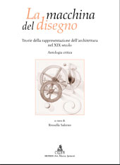 E-book, La macchina del disegno : teorie della rappresentazione dell'architettura nel 19. secolo : antologia critica, CLUEB