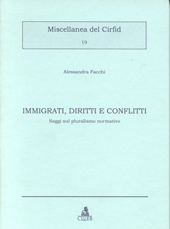 E-book, Immigrati, diritti e conflitti : saggi sul pluralismo normativo, Facchi, Alessandra, CLUEB