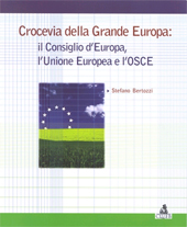 E-book, Crocevia della grande Europa : il Consiglio d'Europa, l'Unione europea e l'OSCE, Bertozzi, Stefano, CLUEB