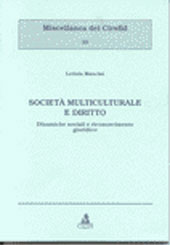 eBook, Società multiculturale e diritto : dinamiche sociali e riconoscimento giuridico, CLUEB