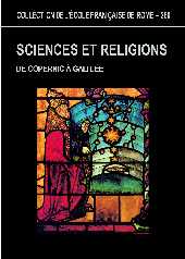 E-book, Sciences et religions : de Copernic à Galilée : 1540-1610 : actes du Colloque international organisé par l'École française de Rome ... : Rome, 12-14 décembre 1996, École française de Rome