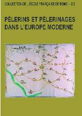 Capítulo, Pour une géographie européenne du pèlerinage à l'époque moderne et contemporaine, École française de Rome