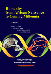 E-book, Humanity from African naissance to coming millennia : colloquia in human biology and palaeoanthropology, Firenze University Press  ; Witwatersrand university press