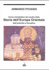 E-book, Corso introduttivo allo studio della storia dell'Europa orientale : dall'antichità a Versailles, Morlacchi