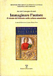 E-book, Immaginare l'autore : il ritratto del letterato nella cultura umanistica : Convegno di studi, Firenze, 26-27 marzo 1998, Polistampa