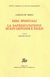Chapter, I testi : La rapresentatione di San Giovanni e Paulo composta per Magnifico Laurentio de' Medici, Edizioni di storia e letteratura