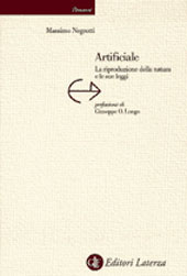 E-book, Artificiale : la riproduzione della natura e le sue leggi, Negrotti, Massimo, 1944-, GLF editori Laterza