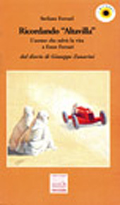 E-book, Ricordando Altavilla : l'uomo che salvò la vita a Enzo Ferrari : dal diario di Giuseppe Zanarini, Zanarini, Giuseppe, 1910-, Pontegobbo