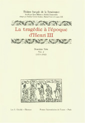 E-book, Théâtre français de la Renaissance, deuxième série : la tragedie à l'époque d'Henri III : vol. 2 : 1579-1582, L.S. Olschki