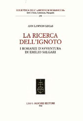 E-book, La ricerca dell'ignoto : i romanzi d'avventura di Emilio Salgari, Lawson Lucas, Ann., L.S. Olschki